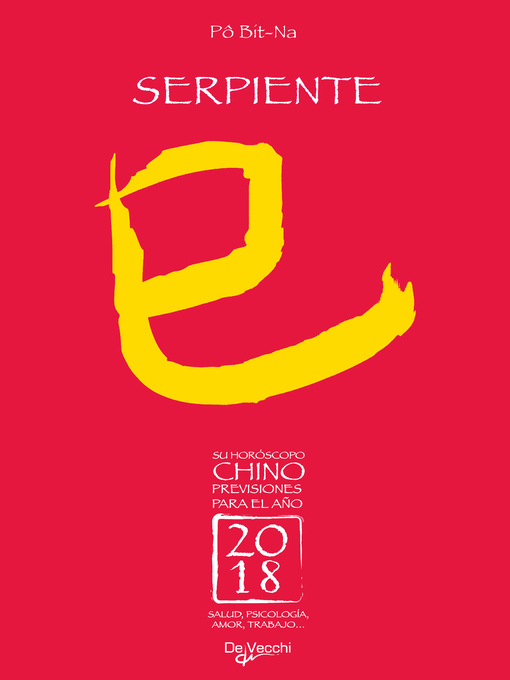 Title details for Su horóscopo chino. Serpiente by Pô Bit-Na - Available